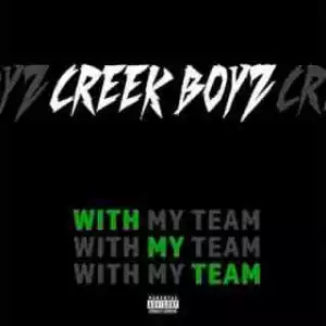 Instrumental: Creek Boyz - With MyTeam (Prod. By A2RBEATZ)